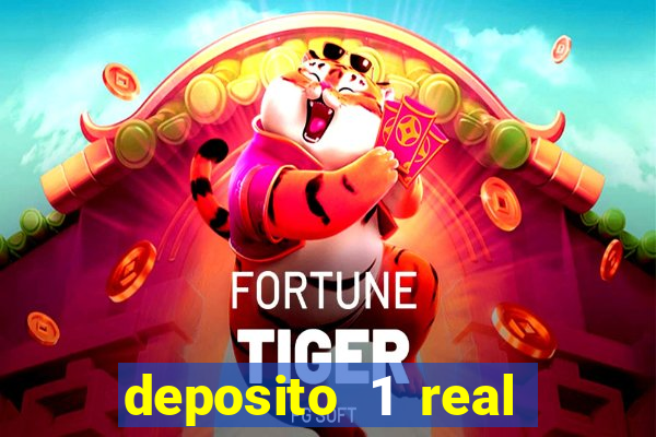 deposito 1 real fortune tiger